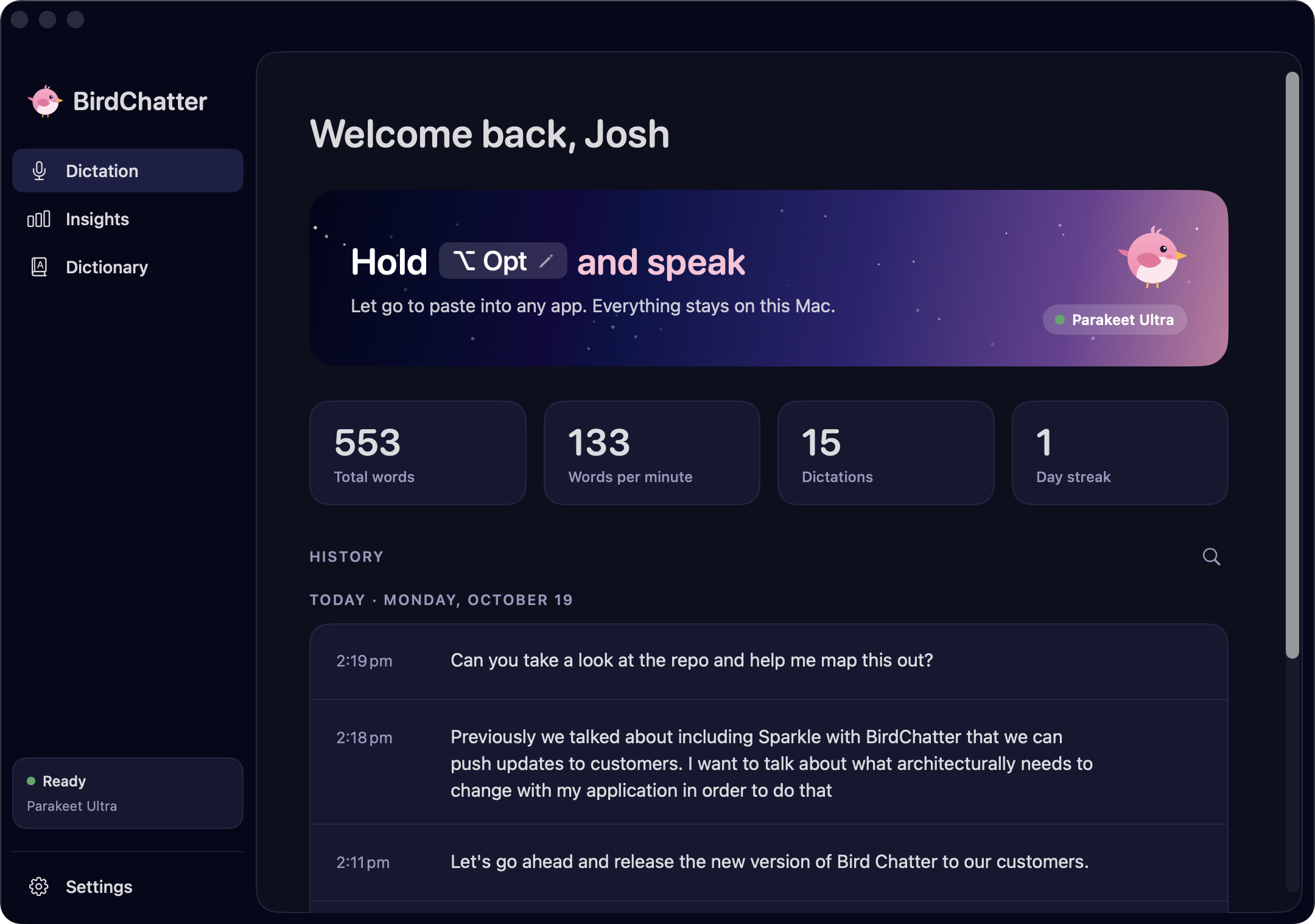 BirdChatter’s main window: the hold-to-speak shortcut, dictation stats, and recent history